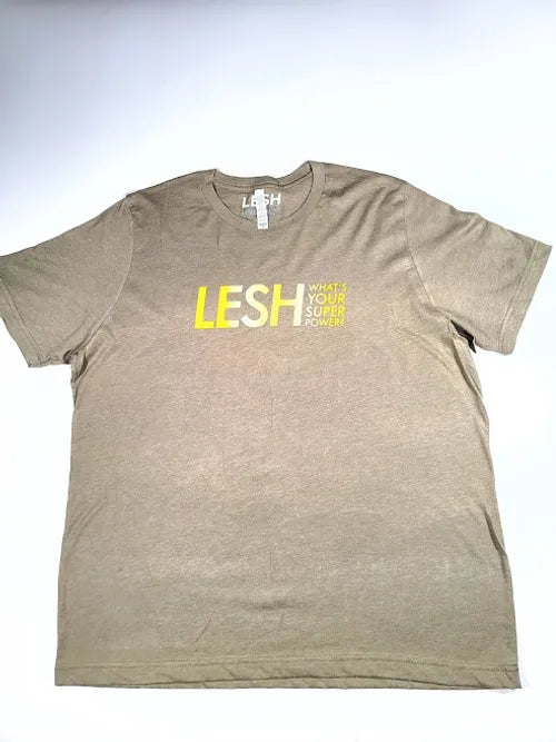 LESH Say It T-shirt